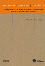Presentación del libro Tolerancia: Interpretando la experiencia de la tolerancia, vol. II, de Rosemary Rizo-Patrón de Lerner (editora)