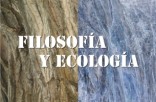 Filosofía y ecología