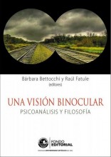 Presentación del libro «Una visión binocular. Psicoanálisis y Filosofía»