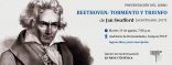 Presentación del libro “Beethoven: tormento y triunfo” (Acantilado, 2017) de Jan Swafford