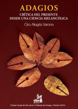 Presentación del libro «Adagios. Crítica del presente desde una ciencia melancólica» de Ciro Alegría