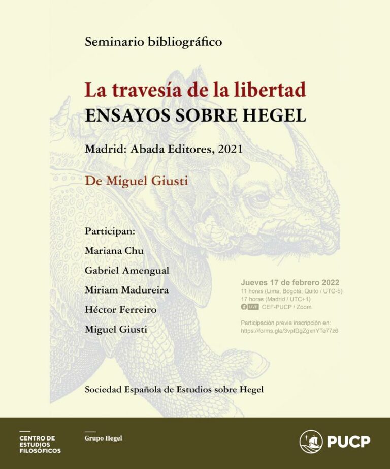 Seminario bibliográfico sobre la obra de Miguel Giusti, “La travesía de la libertad. Ensayos sobre Hegel” (Madrid: Abada Editores, 2021)