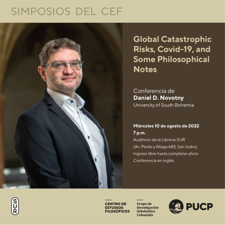 Simposios del CEF. Conferencia “Global Catastrophic Risks, Covid-19 and some Philosophical Notes”, de Daniel D. Novotny