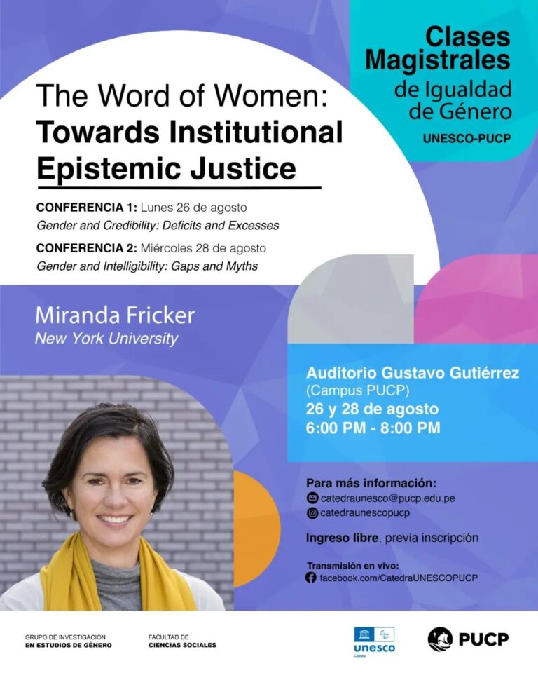 Clases Magistrales de Igualdad de Género UNESCO-PUCP:The Word of Women: Towards Institutional Epistemic Justice