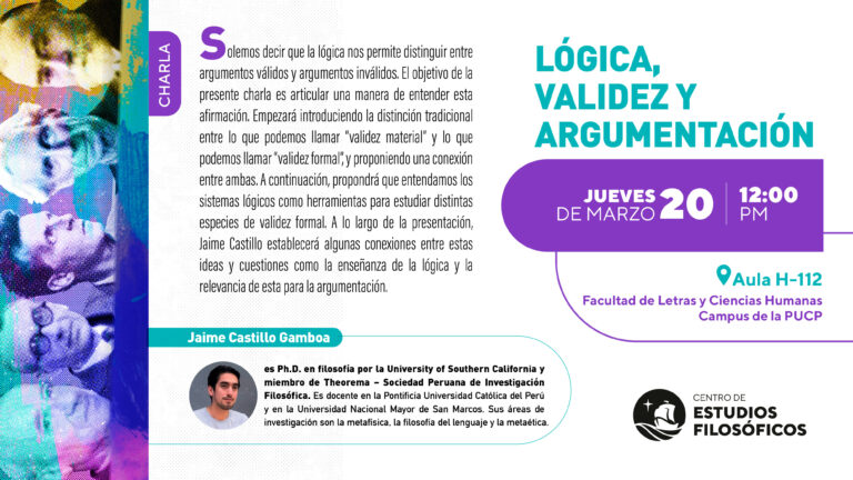 Charla “Lógica, validez y argumentación”, a cargo de Jaime Castillo Gamboa (PUCP).