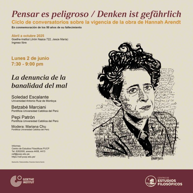 Ciclo de conversatorios sobre la vigencia de la obra de Hannah Arendt: «Pensar es peligroso». «La denuncia de la banalidad del mal»