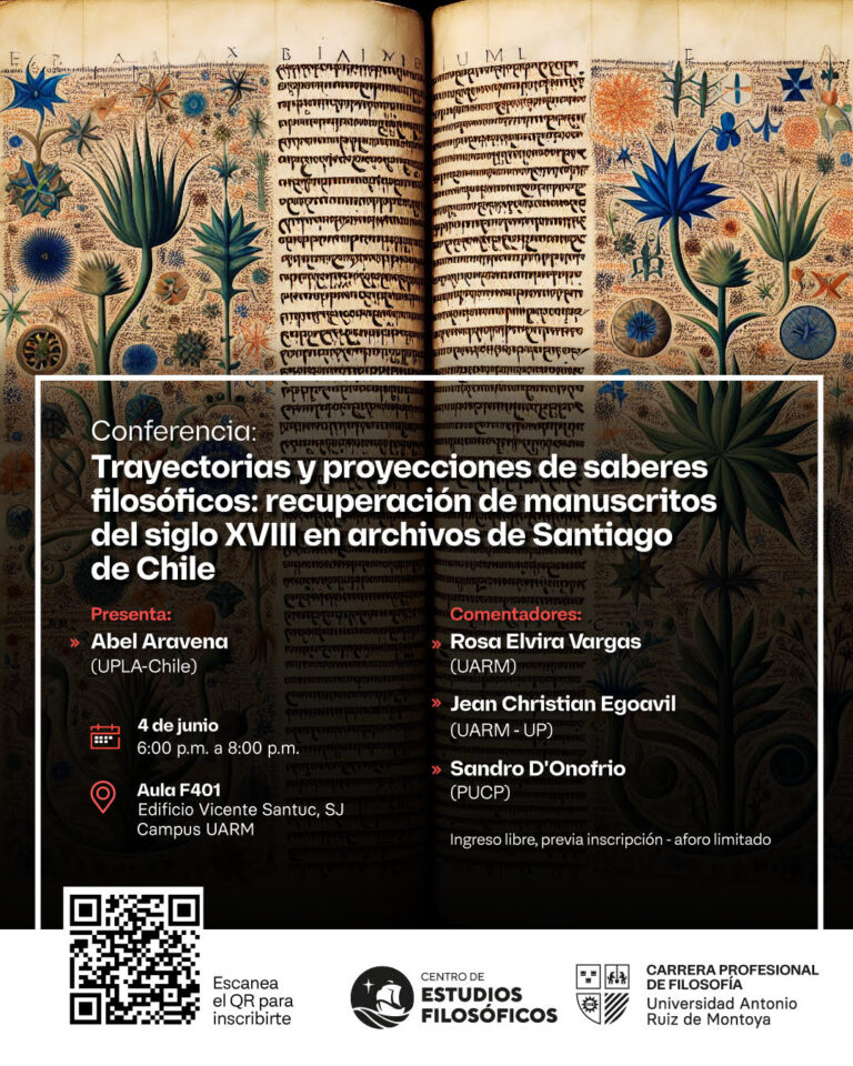 Conferencia “Trayectorias y proyecciones de saberes filosóficos: recuperación de manuscritos del siglo XVIII en archivos de Santiago de Chile” a cargo de Abel Aravena (UPLA, Chile)