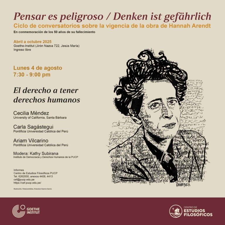 Ciclo de conversatorios sobre la vigencia de la obra de Hannah Arendt: «Pensar es peligroso». «El derecho a tener derechos humanos».