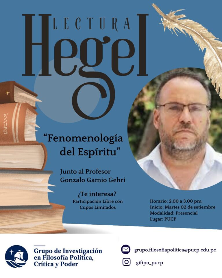 Seminario de lectura en voz alta y discusión de la Fenomenología del espíritu de G. W. F. Hegel, a cargo del profesor Gonzalo Gamio (PUCP)