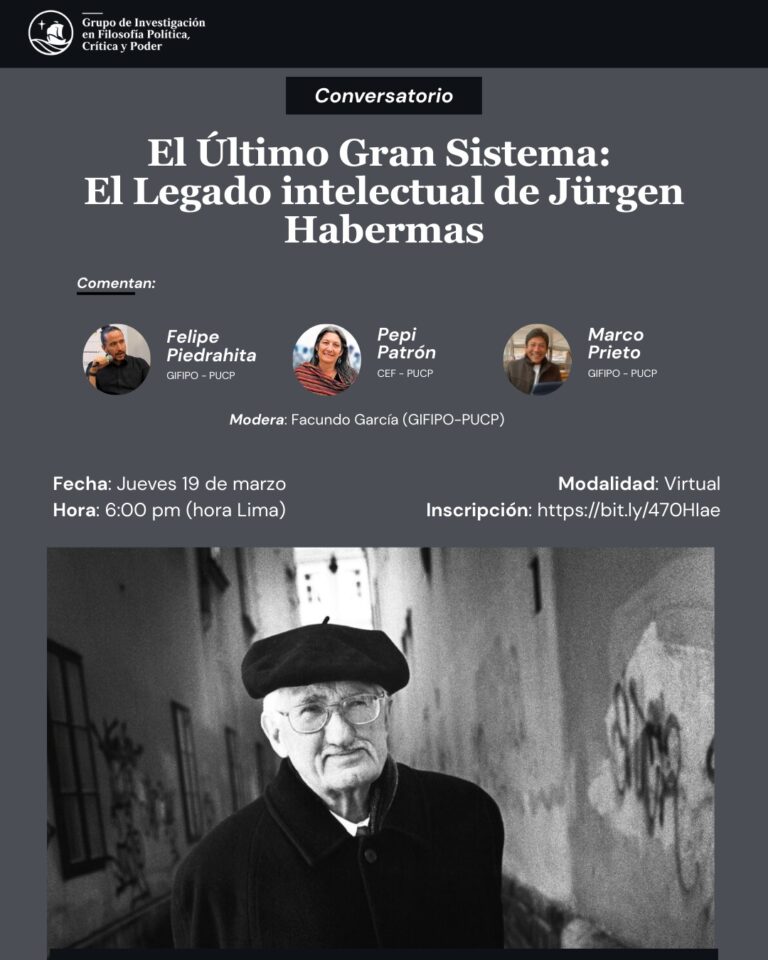 Conversatorio virtual: “El último gran sistema: el legado intelectual de Jürgen Habermas”