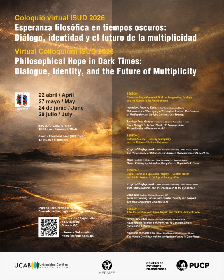 Coloquio virtual / Virtual Colloquium Esperanza filosófica en tiempos oscuros: diálogo, identidad y el futuro de la multiplicidadPhilosophical Hope in Dark Times: Dialogue, Identity and the Future of Multiplicity